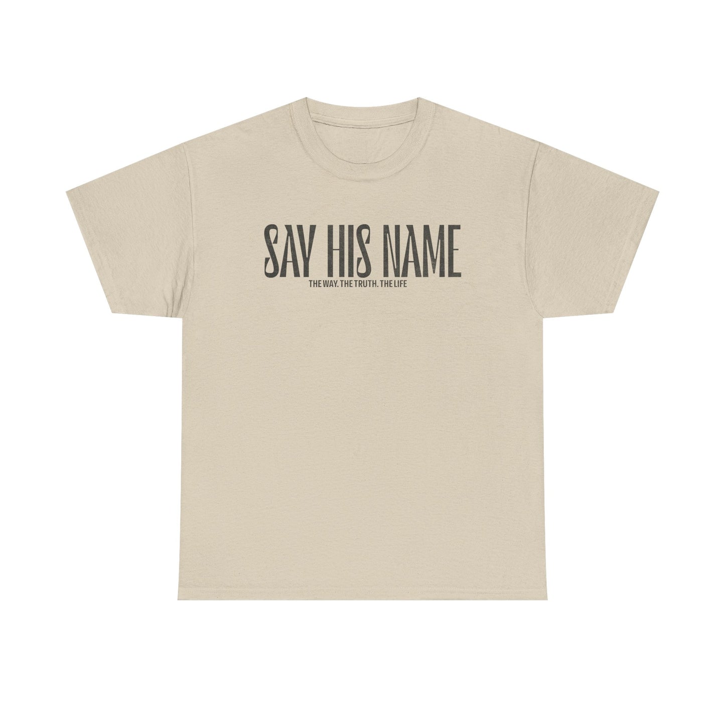 'Say His Name' Tee, Unisex Heavy Cotton Tee