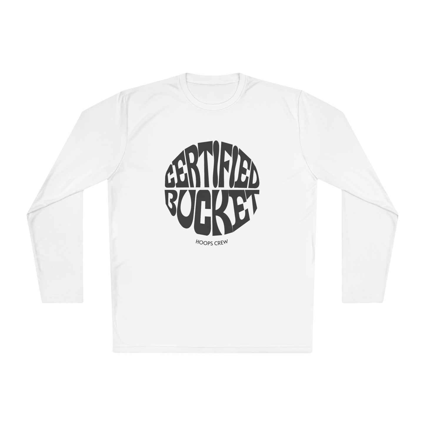 Certified Bucket Long Sleeve Performance Tee