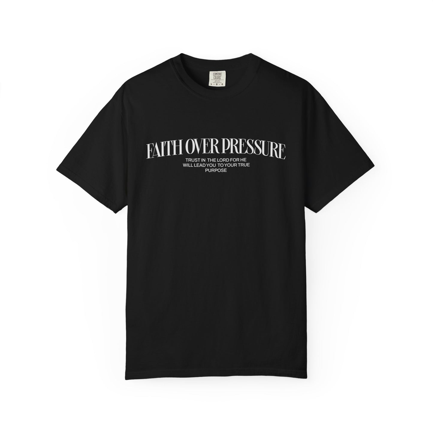 Faith Over Pressure Tee