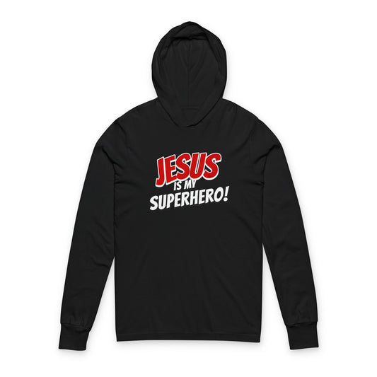 Jesus Is My Superhero Hoodie Tee — Christian Faith Long-Sleeve Hooded Shirt