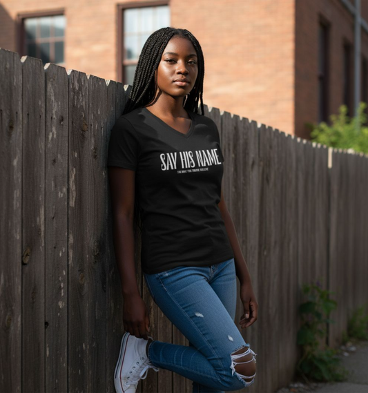 Say His Name V-Neck Tee – The Way. The Truth. The Life.