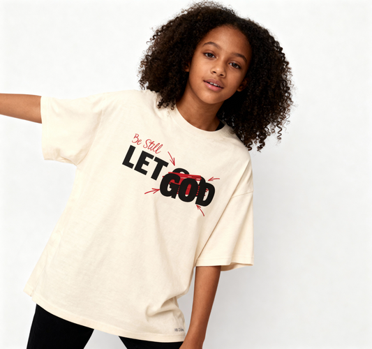 Be Still, Let God  Unisex Oversized Boxy Tee