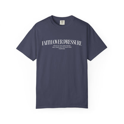 Faith Over Pressure Tee